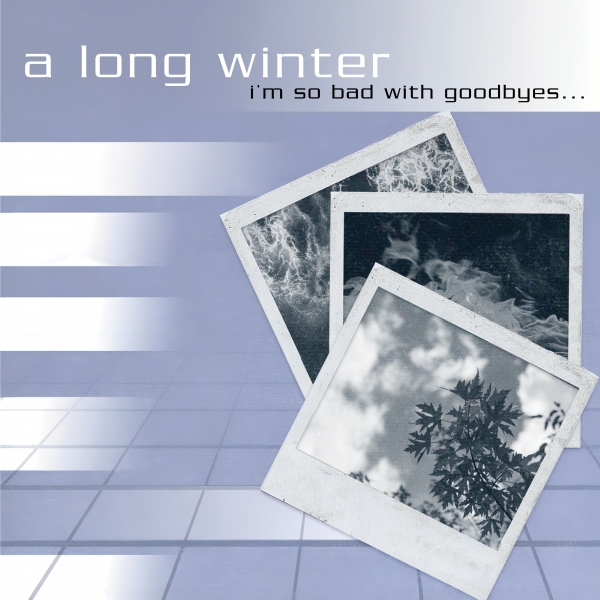 I'm So Bad With Goodbyes (Deluxe Edition)