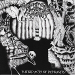Putrid Acts of Depravity CD