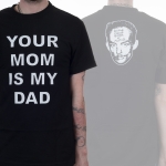 Your Mom Is My Dad
